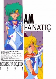 [Kotatsuya (Tatsuneko)] AM FANATIC (Bishoujo Senshi Sailor Moon) [English] - page 1
