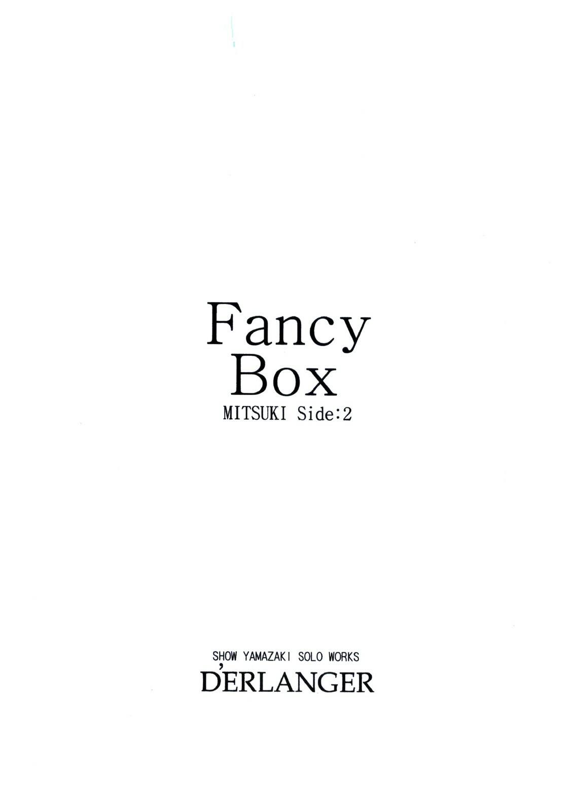 [D'ERLANGER (Yamazaki Show)] Fancy Box MITSUKI Side:2 page 3 full