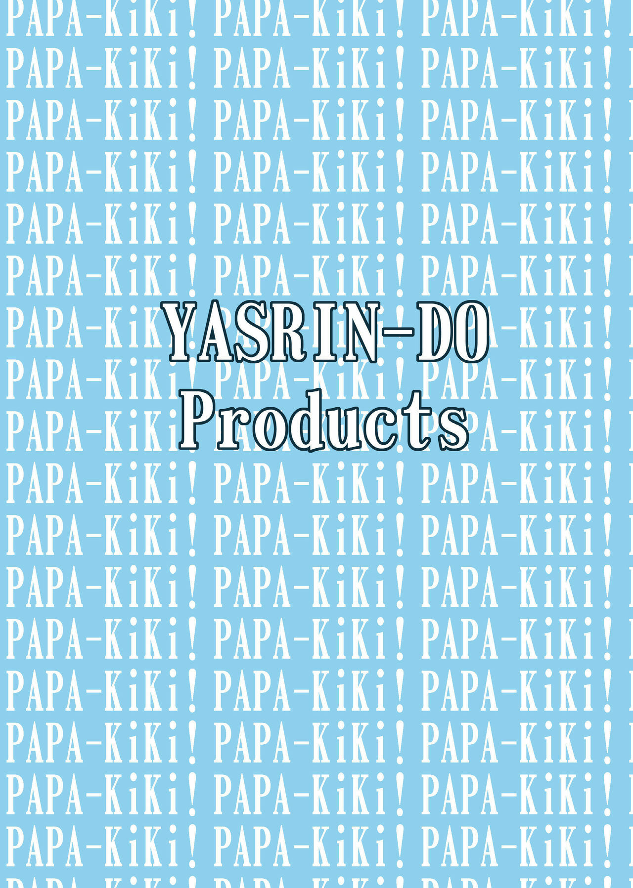 [YASRIN-DO (Yasu Rintarou)] Papa no Iu Koto Nante Kikimasen! (Papa no Iu koto wo Kikinasai!) [English] [ydwtt] [Digital] page 31 full