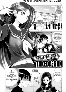 [Moritaka Takashi] Fuuki Iin no Takeda-san | Morals Officer Takeda-san (Nakadashi Saretai) [Italian] [Hentai-Ita] [Decensored] - page 1