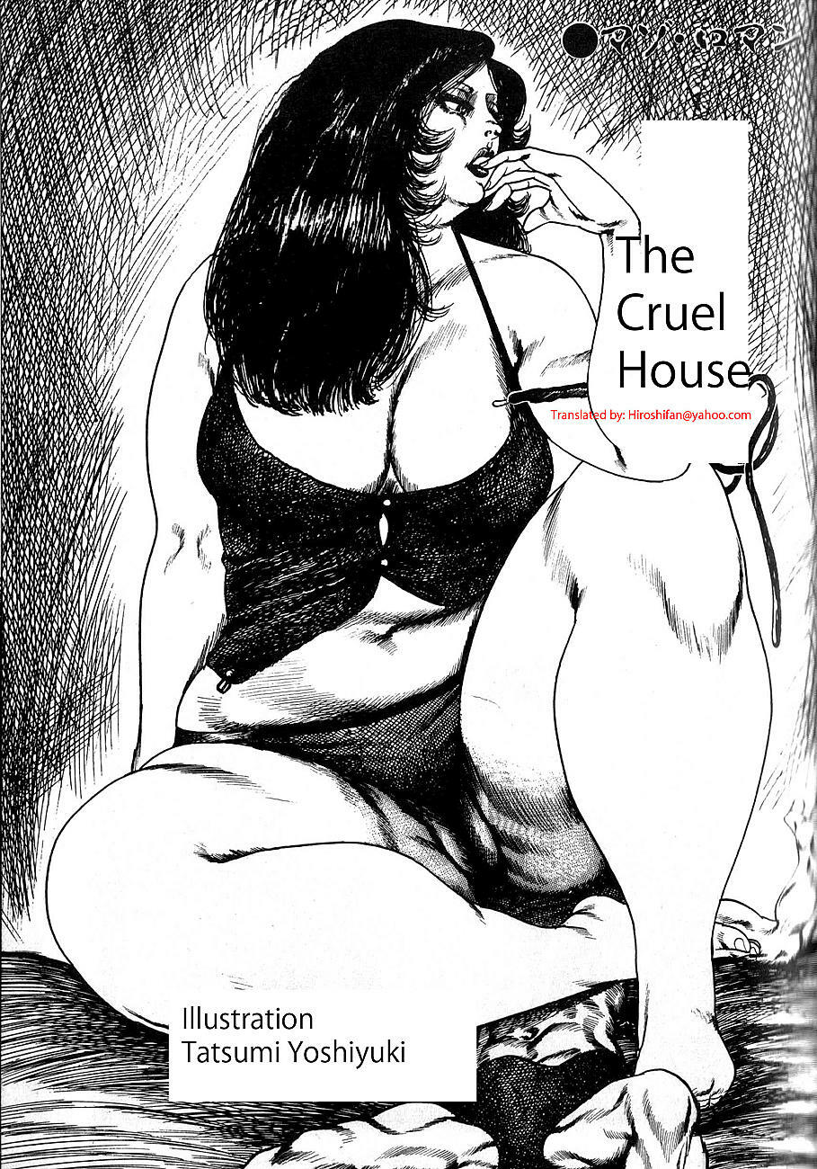 [Hiroshi Tatsumi] The Cruel House [English] {hiroshifan@yahoo.com} page 1 full