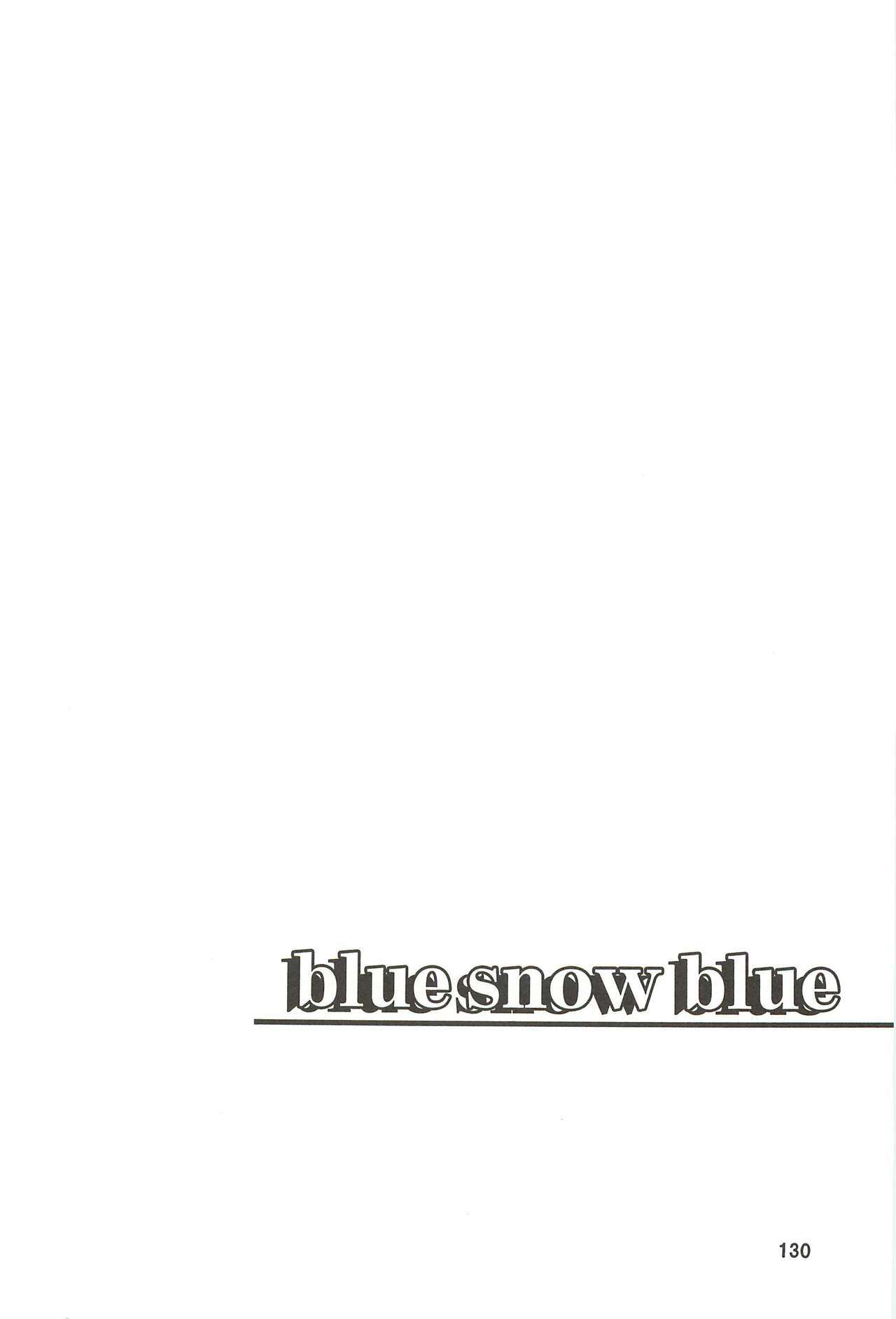 (C76) [Wakuwaku Doubutsuen (Tennouji Kitsune)] blue snow blue Soushuuhen 3 - scene.7 ~ scene.9 page 131 full